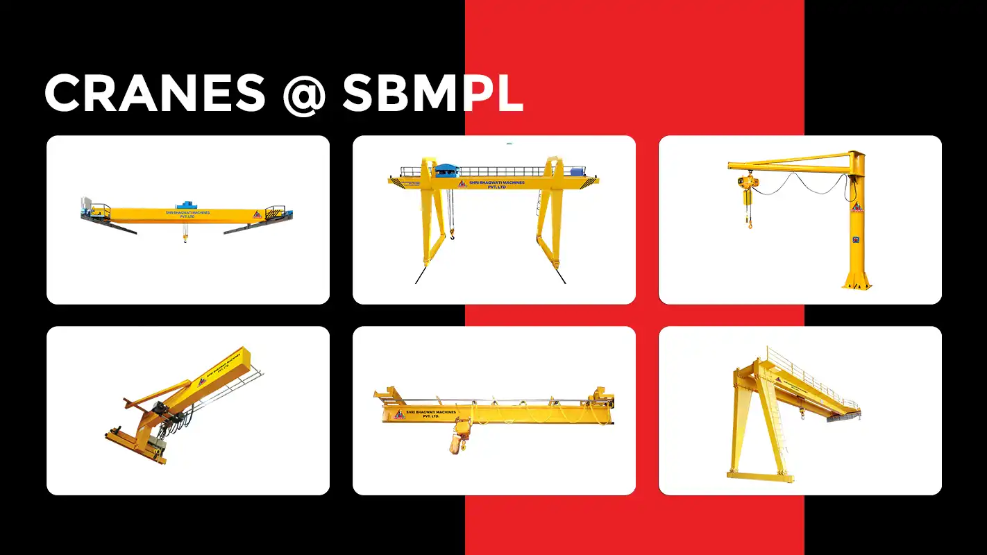 Cranes From Shri Bhagwati Machines Pvt. Ltd.